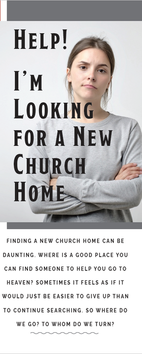 Help! I'm Looking for a New Church Home
