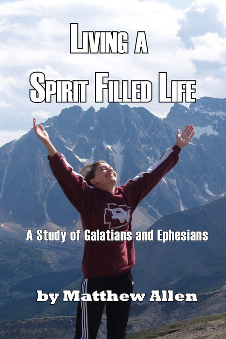 Living a Spirit Filled Life