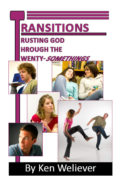 Transitions: Trusting God Through the Twenty-Somethings