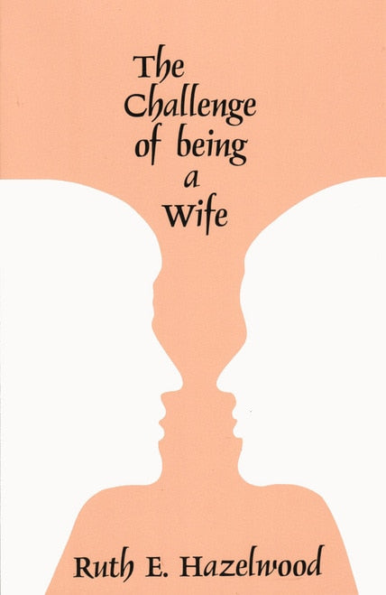 The Challenge of Being a Wife