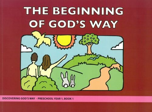 Discovering God's Way Preschool 1:1 - The Beginning of God's Way
