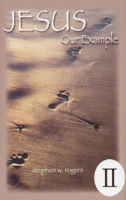 Jesus Our Example: Book 2