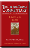 Truth for Today Commentary: Judges and Ruth by Harold Shank