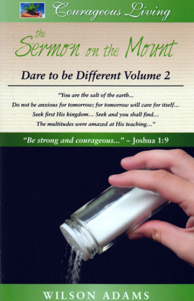 The Sermon on the Mount 2: Dare to be Different